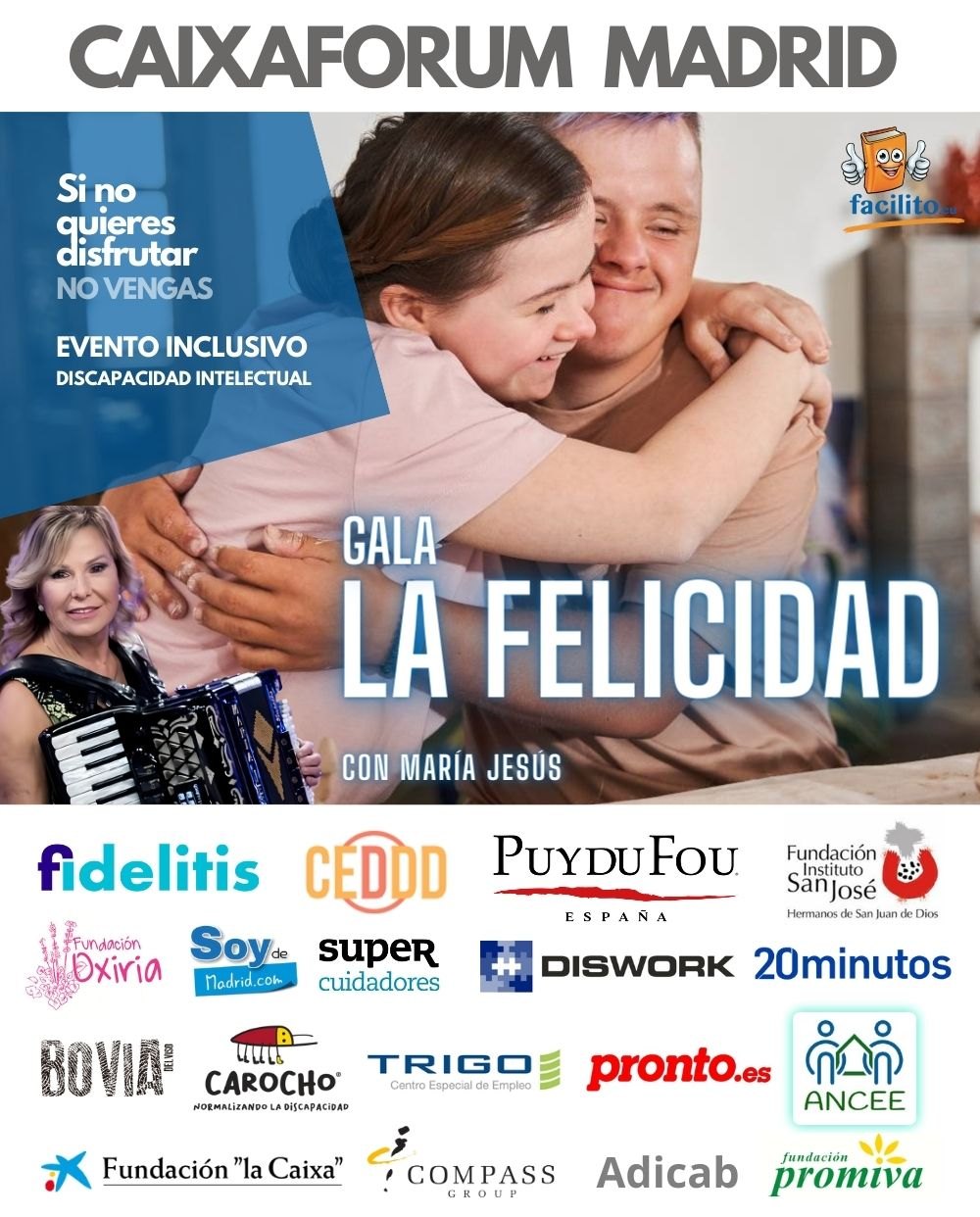 cartel gala La Felicidad de Facilito